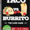 Taco vs Burrito - The Wildly Popular Surprisingly Strategic Card
